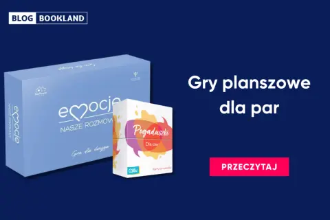 Najlepsze gry planszowe dla dwóch osób: "Emocje. Nasze rozmowy" i "Pogaduszki. Karty do rozmów".